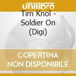 Tim Knol - Soldier On (Digi) cd