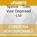 Spinvis - Trein Vuur Dageraad -Ltd- cd musicale di Spinvis