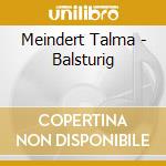 Meindert Talma - Balsturig cd