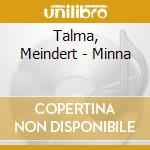 Talma, Meindert - Minna cd