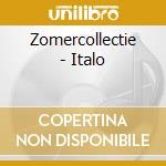 Zomercollectie - Italo cd