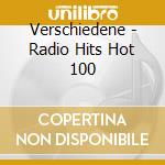 Verschiedene - Radio Hits Hot 100 cd