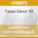 Future Dance '97 cd