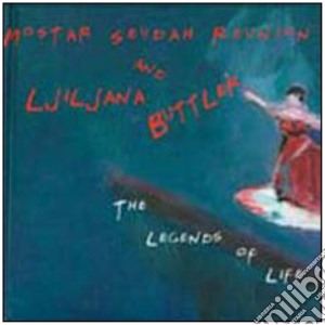 Ljiljana Buttler - The Legends Of Life cd musicale di Ljiljana Buttler