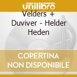 Velders + Duviver - Helder Heden cd