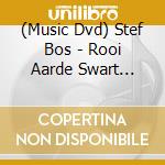 (Music Dvd) Stef Bos - Rooi Aarde Swart Bloed cd