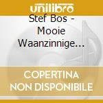 Stef Bos - Mooie Waanzinnige Wereld cd