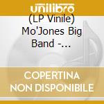 (LP Vinile) Mo'Jones Big Band - Audioworkx Sessions vinile