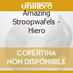 Amazing Stroopwafels - Hiero cd