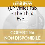 (LP Vinile) Psix - The Third Eye (Lp/Coloured) vinile
