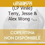 (LP Vinile) Terry, Jesse & Alex Wong - Kivalina vinile