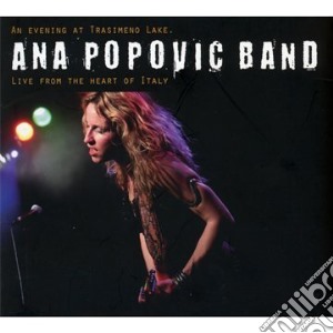 Ana Popovic - An Evening At Trasimeno Lake cd musicale di Ana Popovic