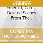 Emerald, Caro - Deleted Scenes From The.. cd