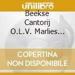 Beekse Cantorij O.L.V. Marlies Van - Herboren Klanken cd
