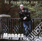 Mannes - Zij Draagt Een Ring cd