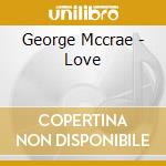 George Mccrae - Love cd