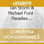 Ian Storm & Michael Ford - Paradise Island