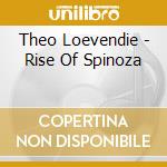 Theo Loevendie - Rise Of Spinoza cd