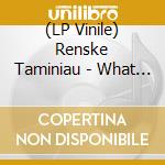 (LP Vinile) Renske Taminiau - What Stays.. -Coloured- vinile