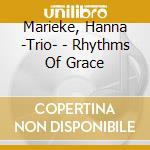 Marieke, Hanna -Trio- - Rhythms Of Grace cd