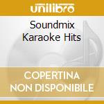 Soundmix Karaoke Hits cd