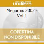 Megamix 2002 - Vol 1
