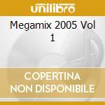 Megamix 2005 Vol 1 cd