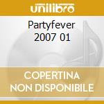 Partyfever 2007 01 cd