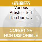 Various Artists - Jeff Hamburg: Looking East cd