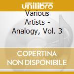 Various Artists - Analogy, Vol. 3 cd