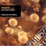 Tiesto - Magik Vol.3 - Far From Earth