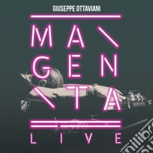 Giuseppe Ottaviani - Magenta Live (2 Cd) cd musicale di Giuseppe Ottaviani