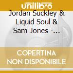 Jordan Suckley & Liquid Soul & Sam Jones - Damaged Red Alert Back 2 Back Edition (2 Cd) cd musicale di Jordan Suckley & Liquid Soul & Sam Jones