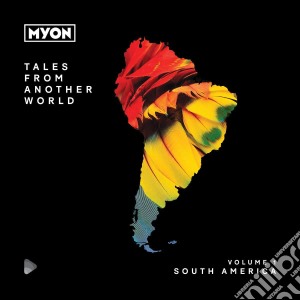 Tales From Another World: VOlume 01 South America / Various (2 Cd) cd musicale di Black Hole Recordings