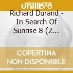 Richard Durand - In Search Of Sunrise 8 (2 Cd)