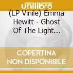 (LP Vinile) Emma Hewitt - Ghost Of The Light (Red) vinile