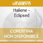 Haliene - Eclipsed cd
