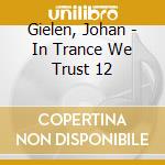 Gielen, Johan - In Trance We Trust 12