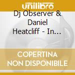 Dj Observer & Daniel Heatcliff - In Trance We Trust 16 cd
