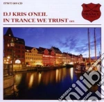 Dj Kris O'neil - In Trance We Trust 019 cd