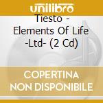 Tiesto - Elements Of Life -Ltd- (2 Cd) cd