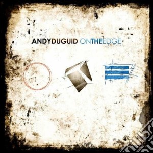 Andy Duguid - On The Edge cd musicale di Andy Duguid