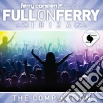 Ferry Corsten - Full On Ferry Ibiza (2 Cd) cd