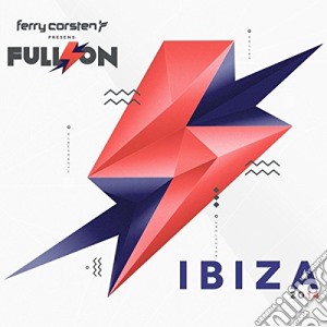 Ferry Corsten - Full On Ibiza 2014 (2 Cd) cd musicale di Corsten, Ferry