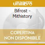 Bifrost - Mithistory cd