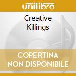 Creative Killings cd musicale di SINISTER