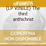 (LP VINILE) The third anthichrist cd