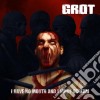 Grot - I Have No Mouth And I Must Scream cd
