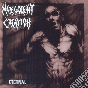 Malevolent Creation - Eternal cd musicale di Malevolent Creation