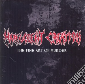 Malevolent Creation - The Fine Art Of Murder cd musicale di Malevolent Creation